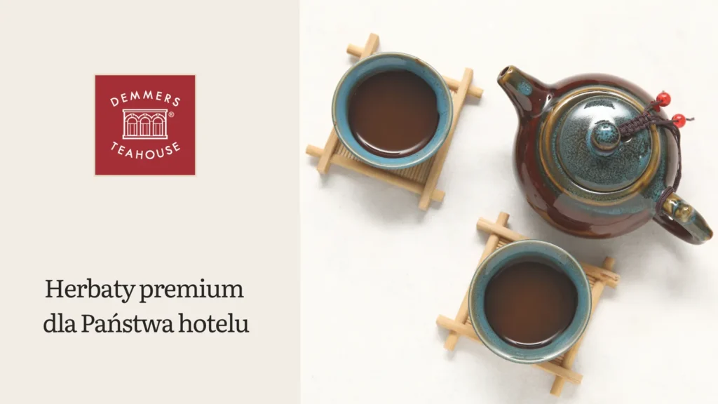 Oferta B2B Demmers Teahouse, herbaty premium dla hotelu