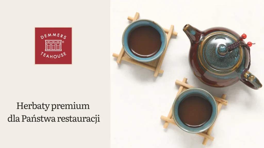 Oferta B2B Demmers Teahouse, herbaty premium dla restauracji